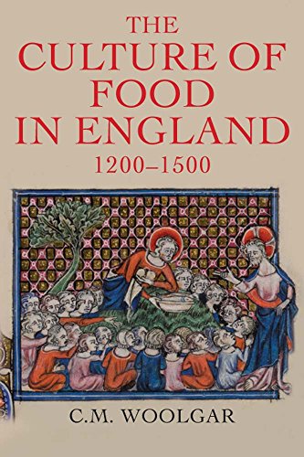 The Culture of Food in England 1200-1500